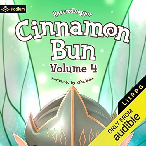 Cinnamon Bun: Volume 4 By RavensDagger